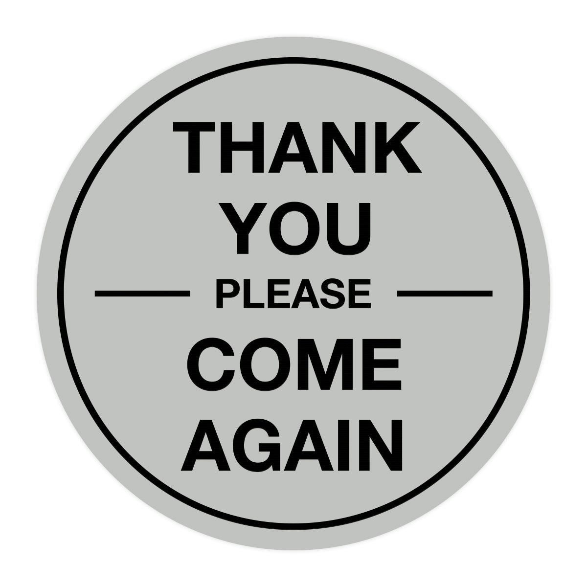Signs ByLITA Circle thank you please come again with bar Sign