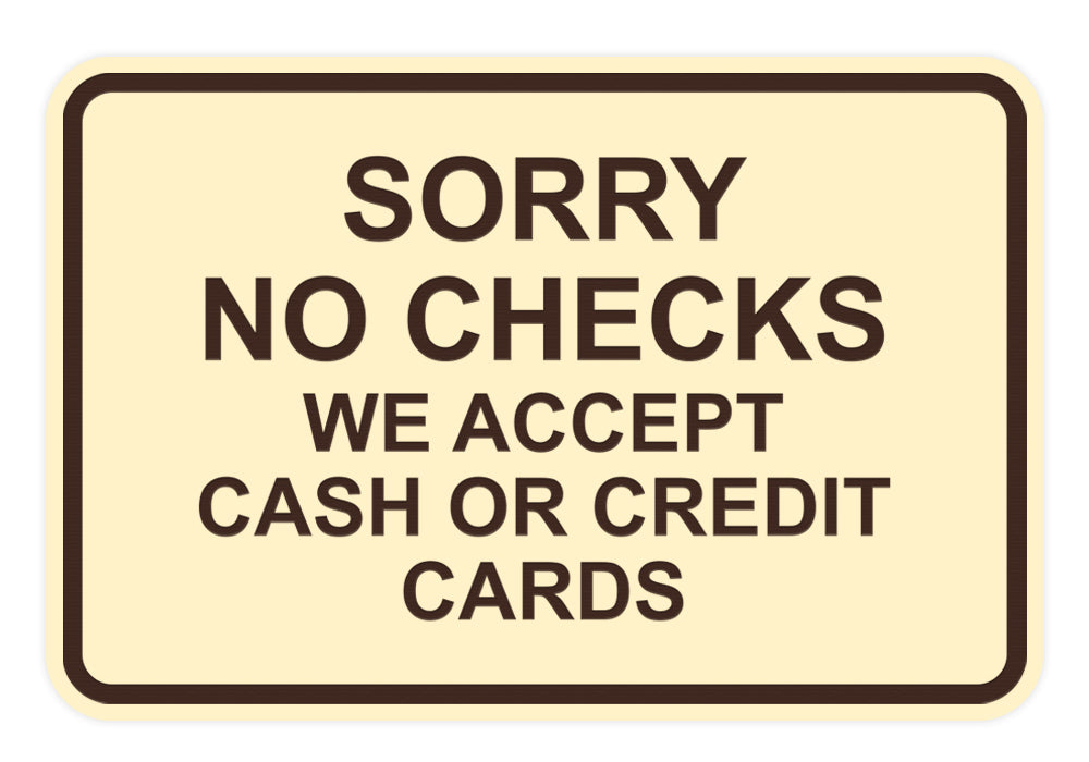 Signs ByLITA Classic Framed Sorry No Checks Sign