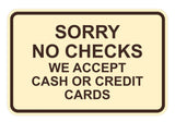 Signs ByLITA Classic Framed Sorry No Checks Sign
