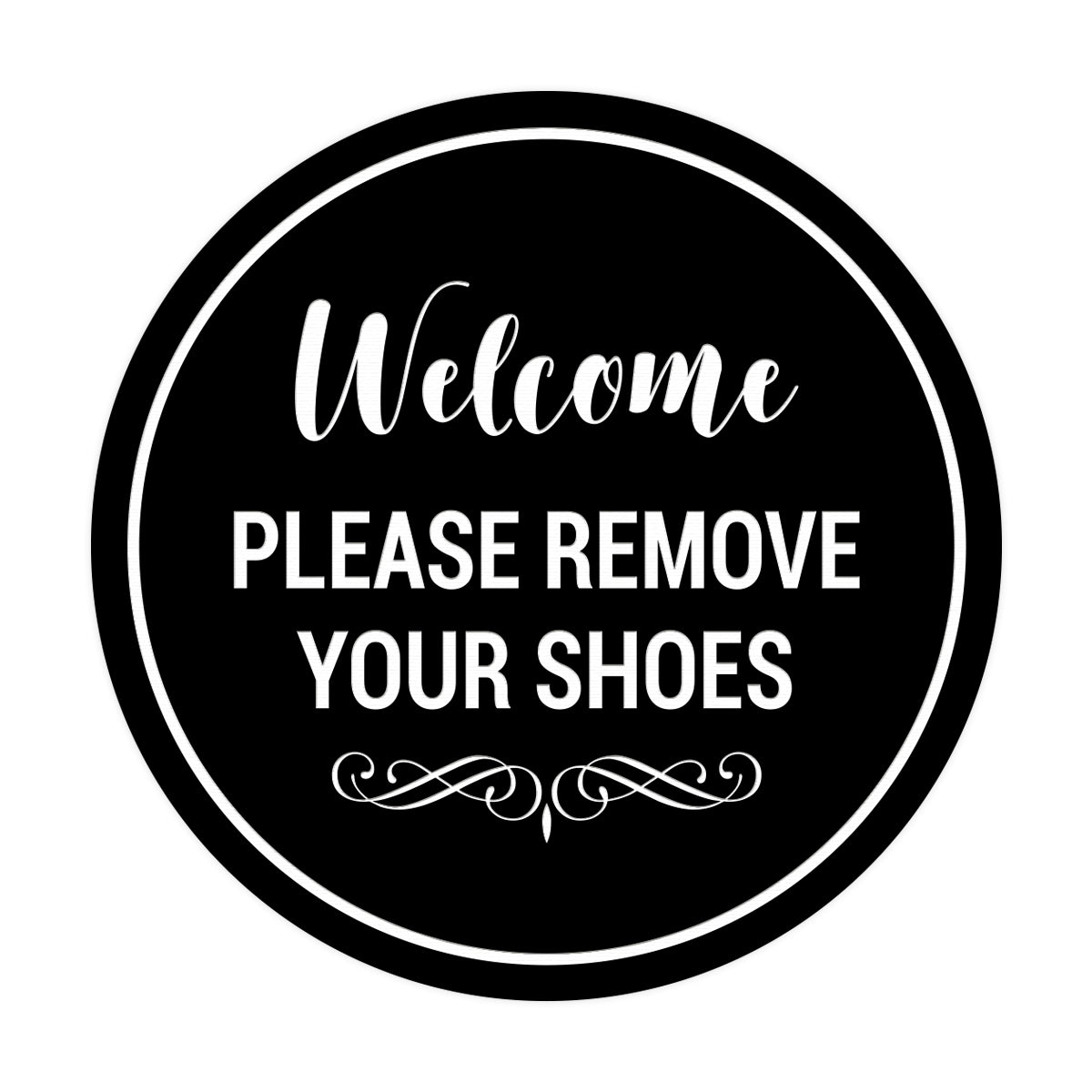 Signs ByLITA Circle Welcome Please Remove Your Shoes Sign