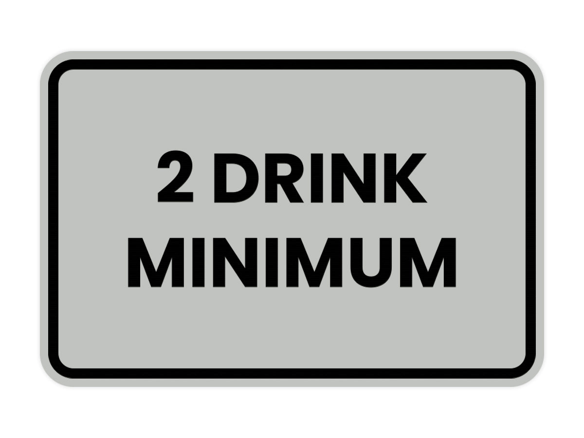 Signs ByLITA Classic Framed 2 Drink Miminum Sign