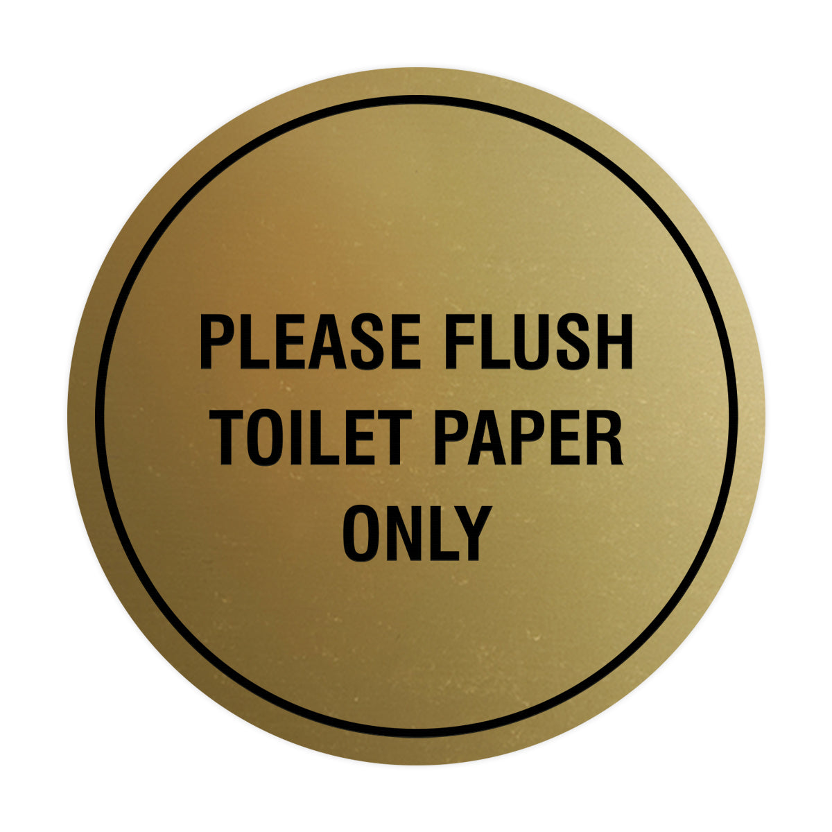 Circle Please Flush Toilet Paper Only Wall or Door Sign