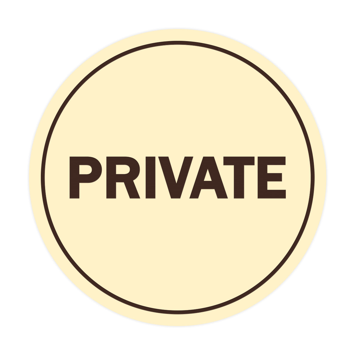 Signs ByLITA Circle Private Sign