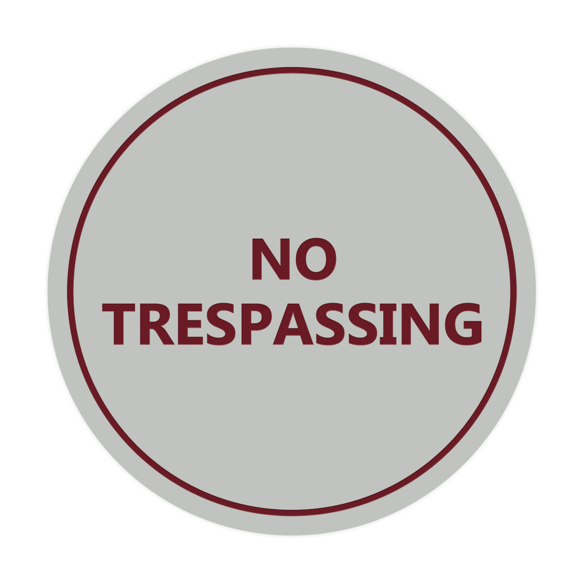 Signs ByLITA Circle No trespassing Sign