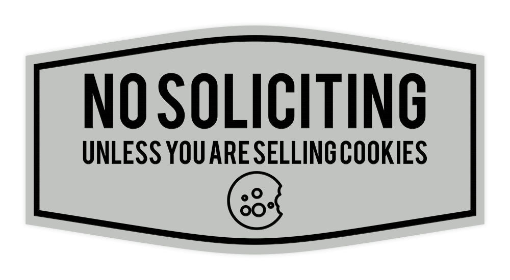 Fancy No Soliciting (Unless You Are Selling Cookies) Wall or Door Sign