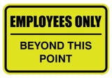 Signs ByLITA Classic Framed Employees Only Beyond This Point Sign