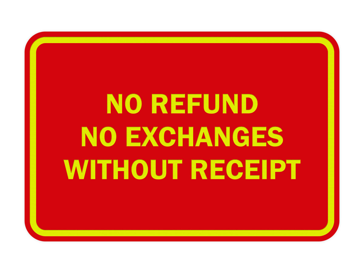 Signs ByLITA Classic Framed No Refund No Exchanges Without Receipt Sign