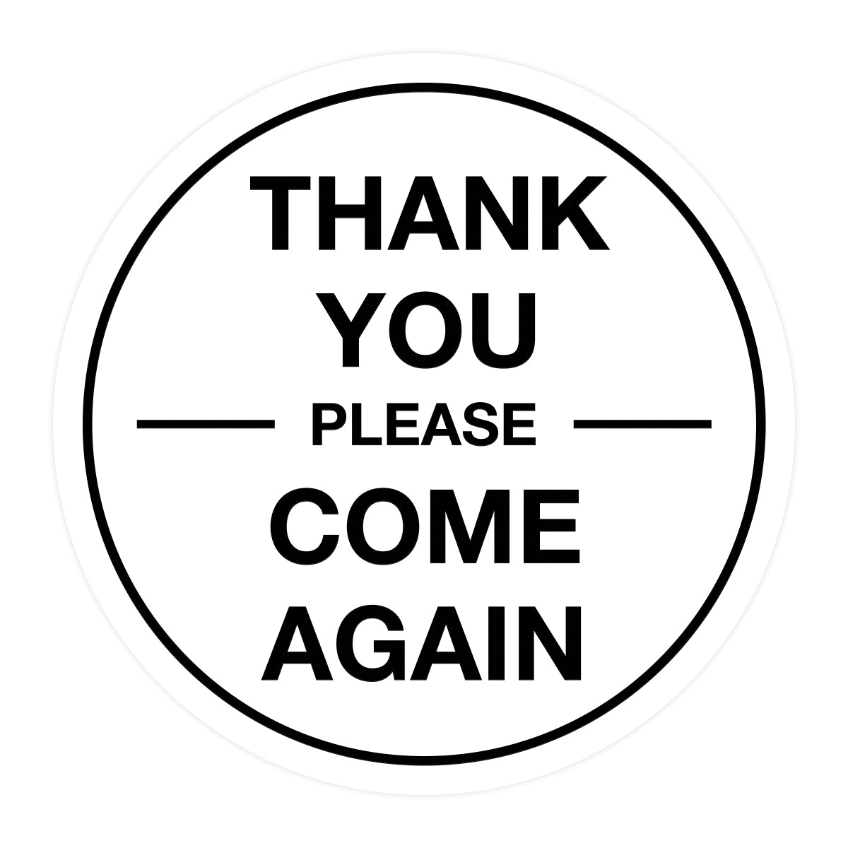 Signs ByLITA Circle thank you please come again with bar Sign