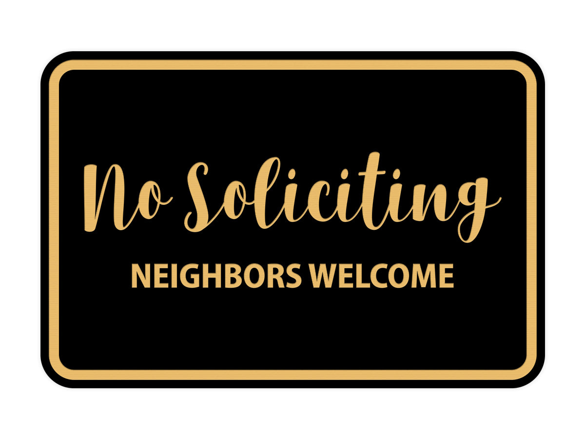 Signs ByLITA Classic Framed No Soliciting Neighbors Welcome Sign