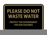 Signs ByLITA Classic Framed Please do Not Waste Water Sign