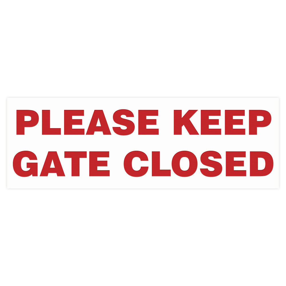 Basic PLEASE KEEP GATE CLOSED Sign