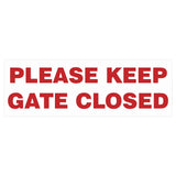 Basic PLEASE KEEP GATE CLOSED Sign