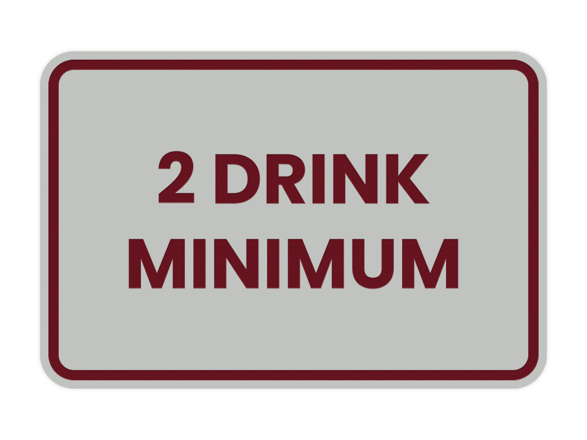 Signs ByLITA Classic Framed 2 Drink Miminum Sign