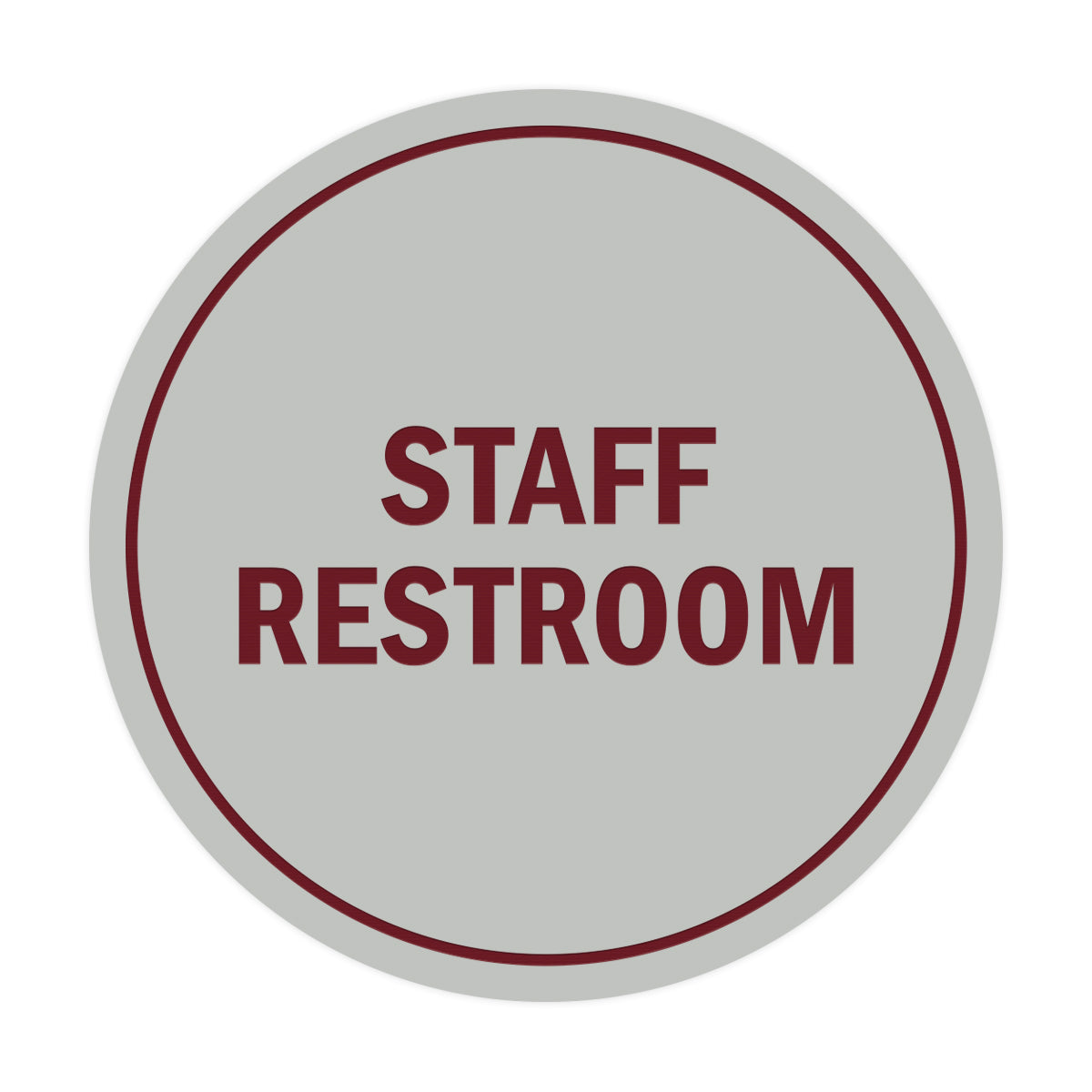Signs ByLITA Circle Staff Restroom Sign