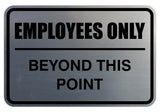 Signs ByLITA Classic Framed Employees Only Beyond This Point Sign