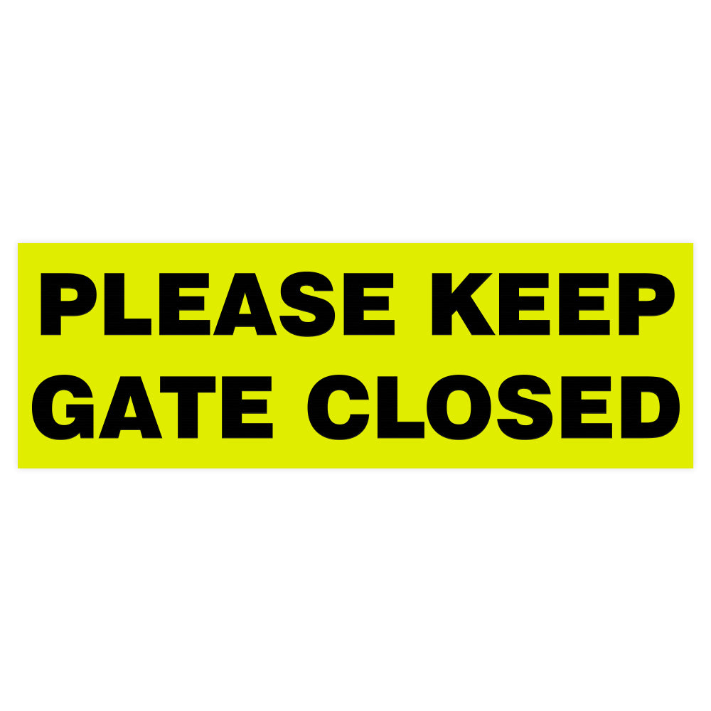 Basic PLEASE KEEP GATE CLOSED Sign