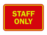 Signs ByLITA Classic Framed Staff Only Sign
