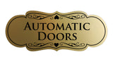 Signs ByLITA Designer Automatic Doors Sign