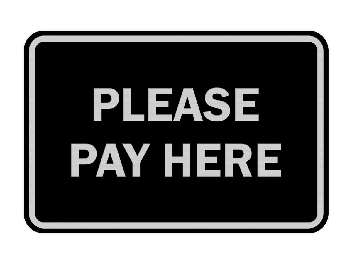 Signs ByLITA Classic Framed Please Pay Here Sign