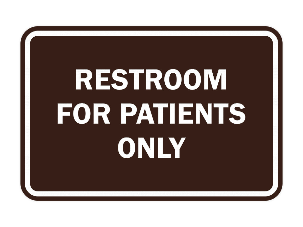 Signs ByLITA Classic Framed Restrooms For Patients Only Sign