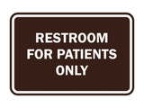 Signs ByLITA Classic Framed Restrooms For Patients Only Sign