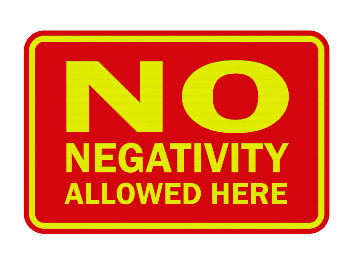 Signs ByLITA Classic Framed No Negativity Allowed Here Sign