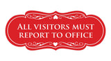 Signs ByLITA Designer All Visitors Must Report to Office Sign