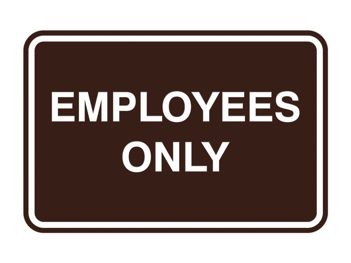 Signs ByLITA Classic Framed Employees Only Sign