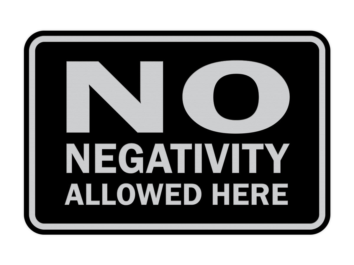 Signs ByLITA Classic Framed No Negativity Allowed Here Sign