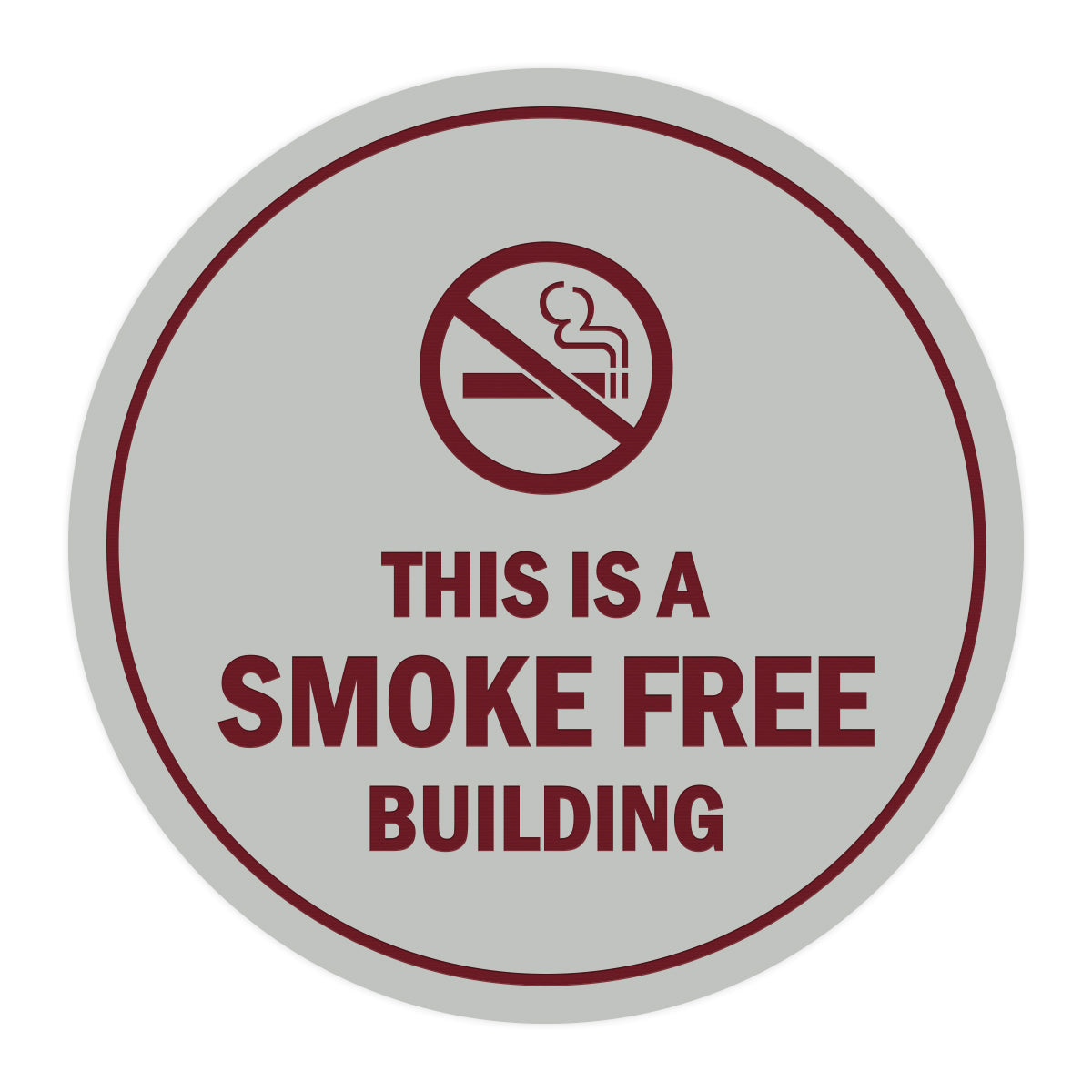Signs ByLITA Circle This is a smoke free building Sign