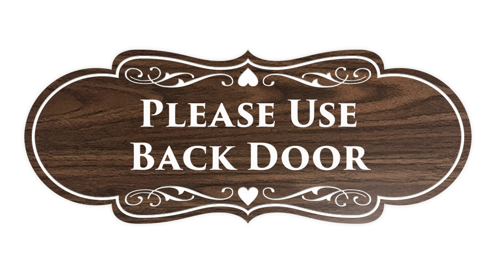 Signs ByLITA Designer Please Use Back Door Sign