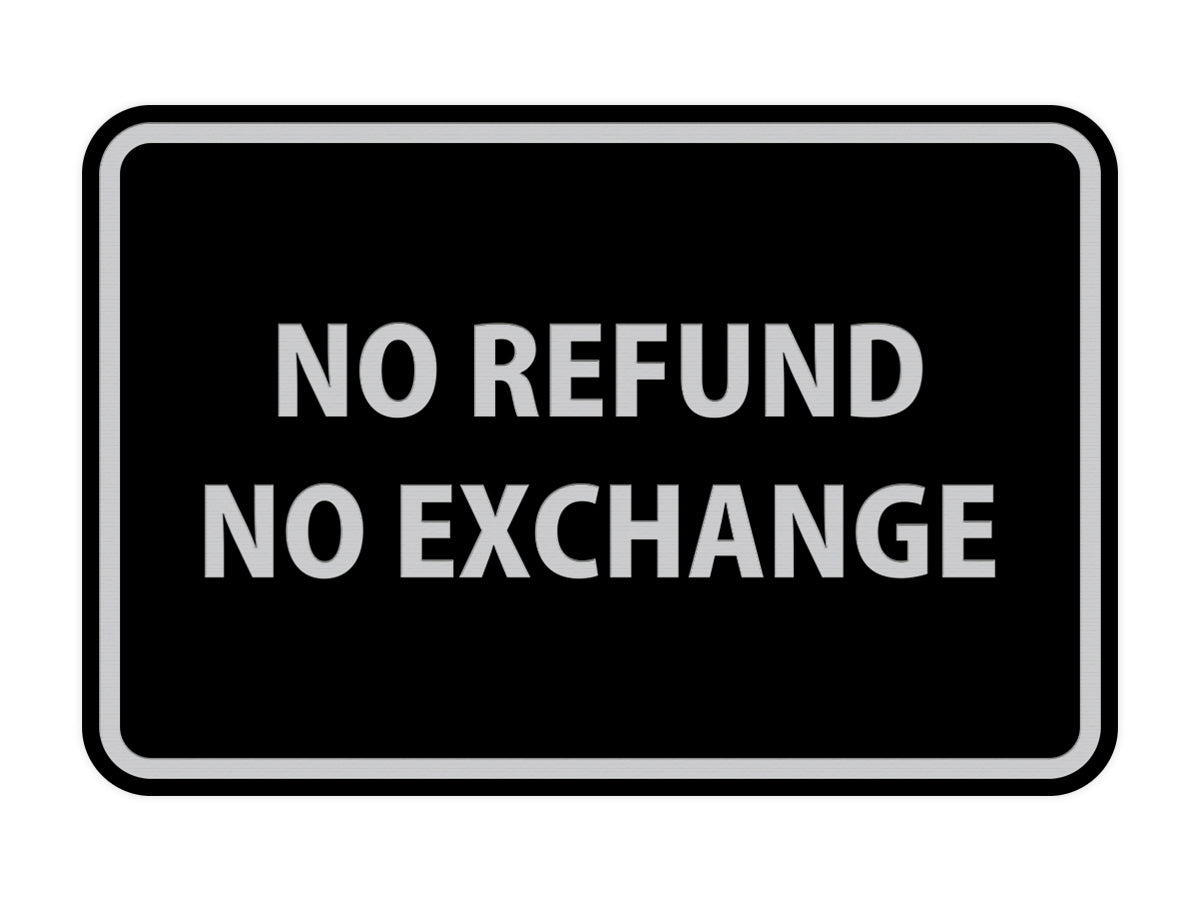 Signs ByLITA Classic Framed No Refund No Exchange