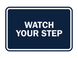 Signs ByLITA Classic Framed Watch Your Step Sign