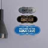 Designer Welcome to the Man Cave Wall or Door Sign