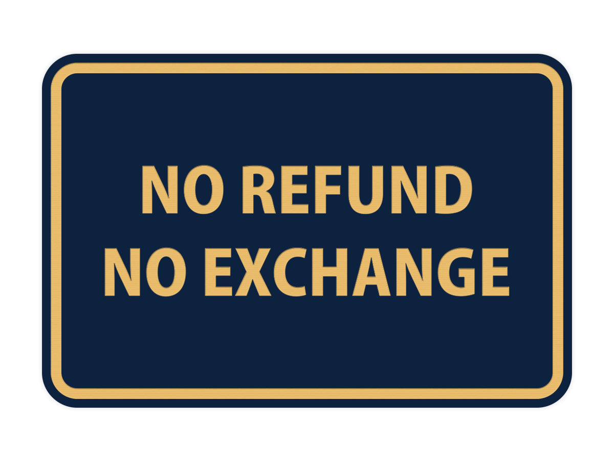 Signs ByLITA Classic Framed No Refund No Exchange