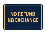 Signs ByLITA Classic Framed No Refund No Exchange