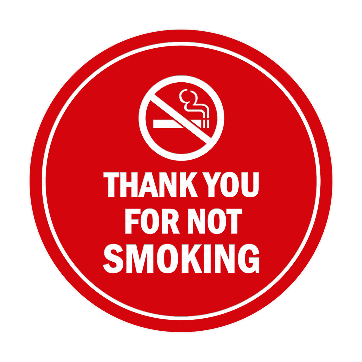 Signs ByLITA Circle Thank you for not smoking Sign with Adhesive Tape, Mounts On Any Surface, Weather Resistant, Indoor/Outdoor Use