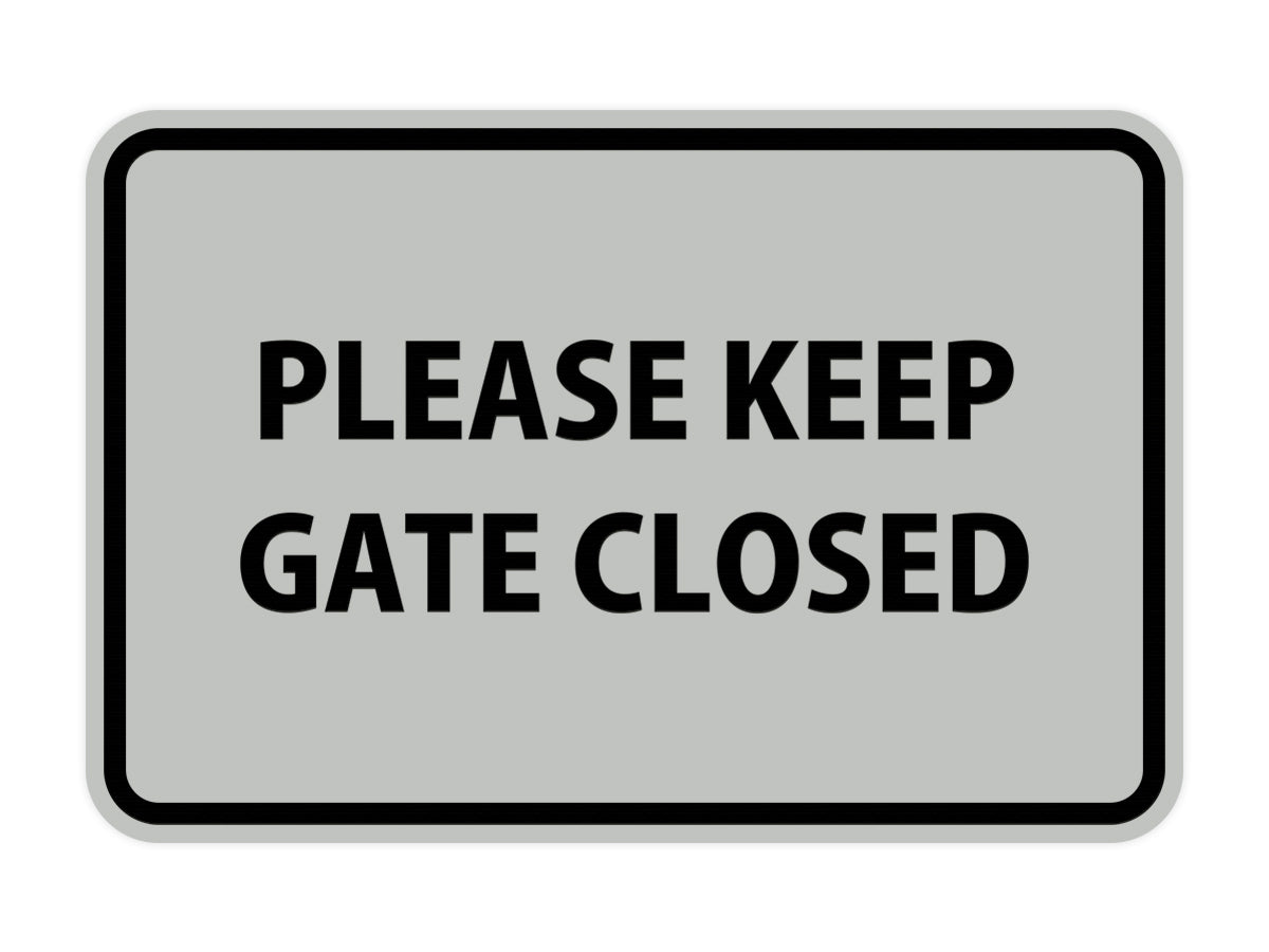 Signs ByLITA Classic Framed Please Keep Gate Closed