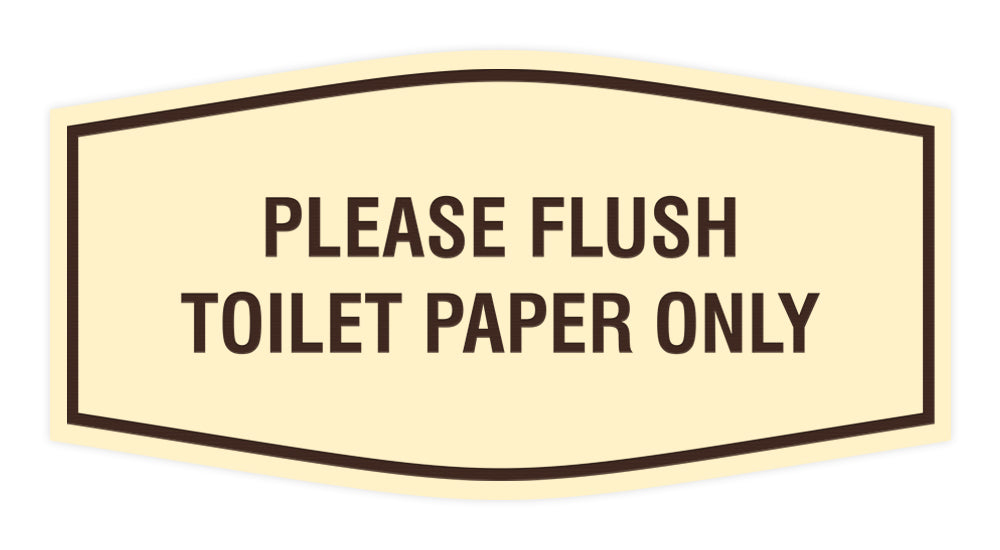 Fancy Please Flush Toilet Paper Only Wall or Door Sign