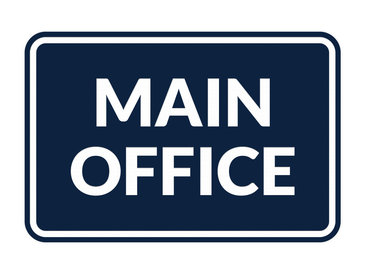Signs ByLITA Classic Framed Main Office Sign