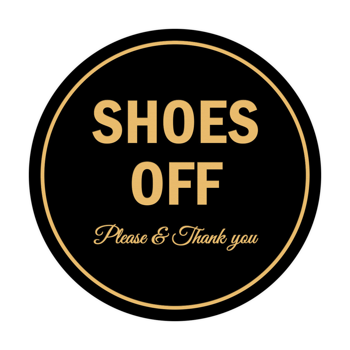 Signs ByLITA Circle Shoes off Please Thank you Sign