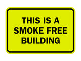 Signs ByLITA Classic Framed This is a Smoke Free Building Sign