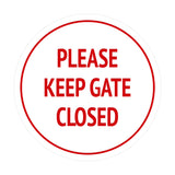 Signs ByLITA Circle Please Keep Gate Closed Sign