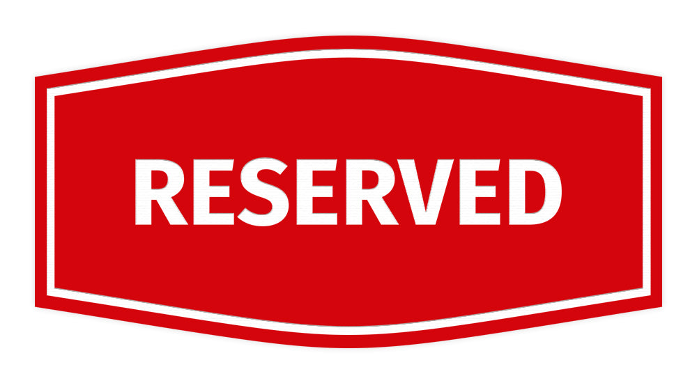 Signs ByLITA Fancy Reserved Sign with Adhesive Tape, Mounts On Any Surface, Weather Resistant, Indoor/Outdoor Use