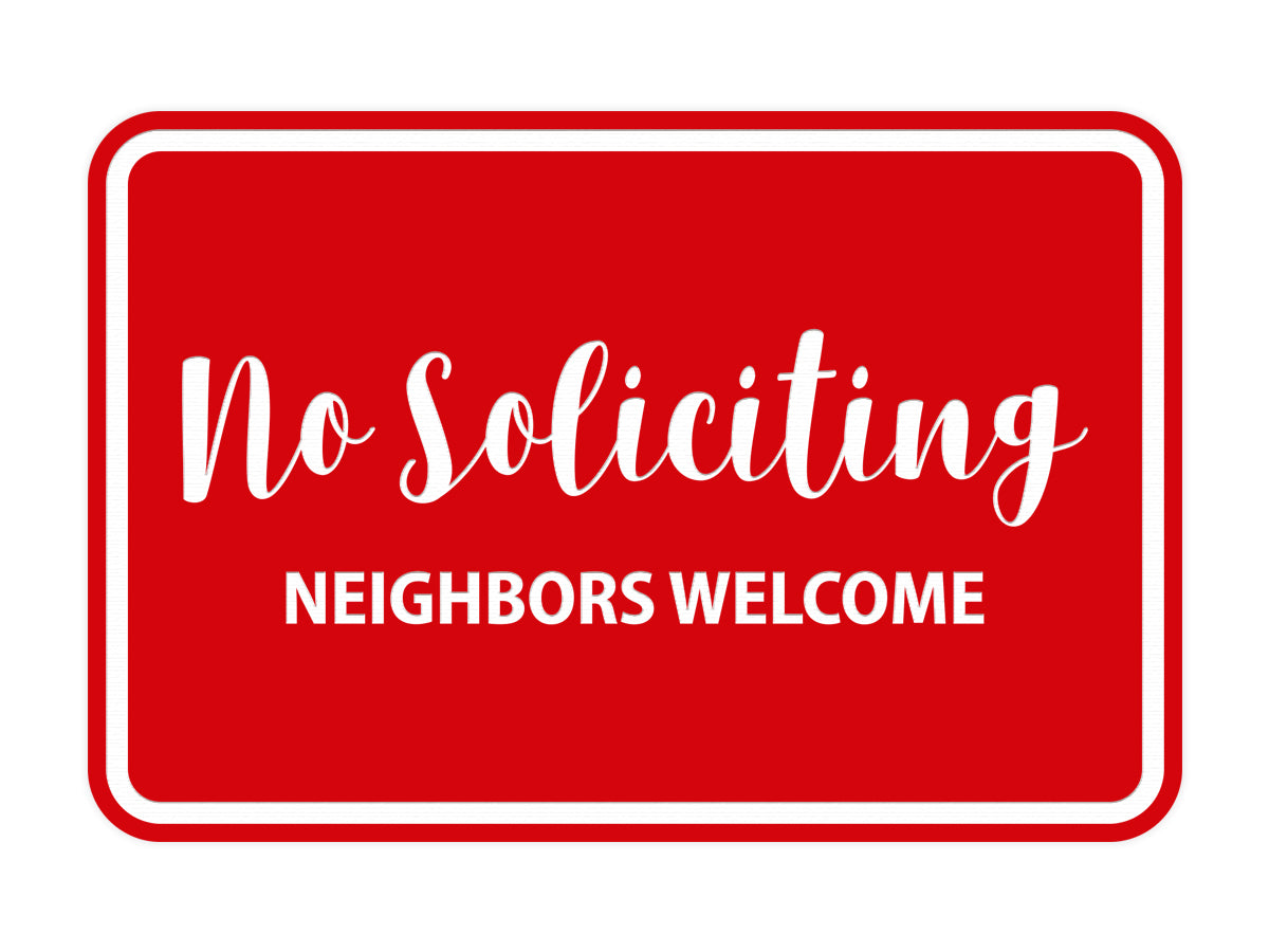 Signs ByLITA Classic Framed No Soliciting Neighbors Welcome Sign