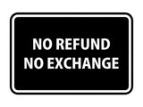 Signs ByLITA Classic Framed No Refund No Exchange
