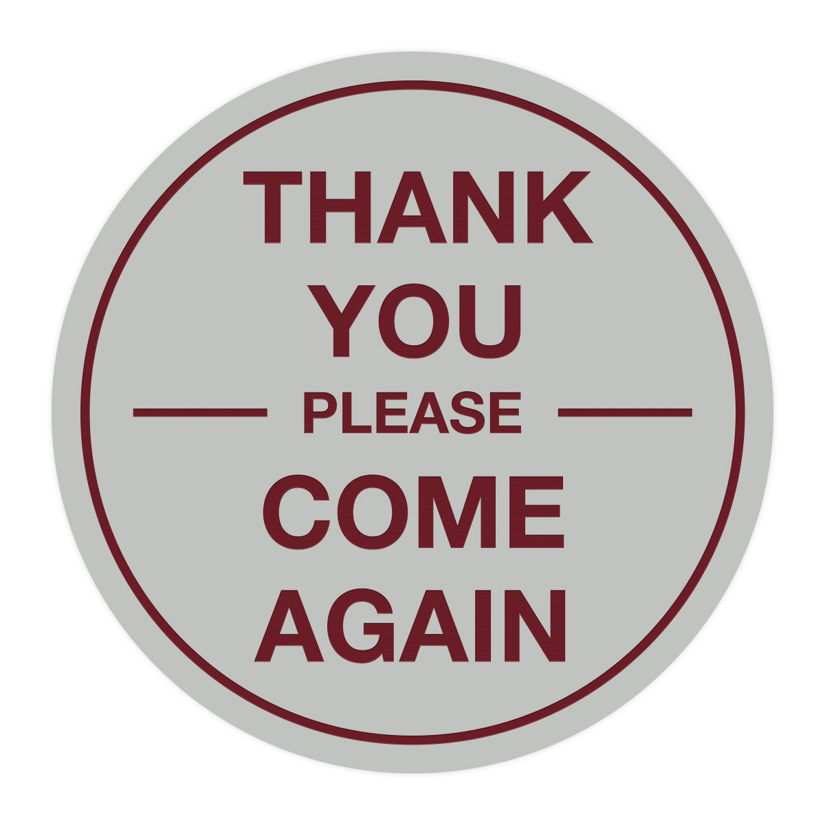 Signs ByLITA Circle thank you please come again with bar Sign