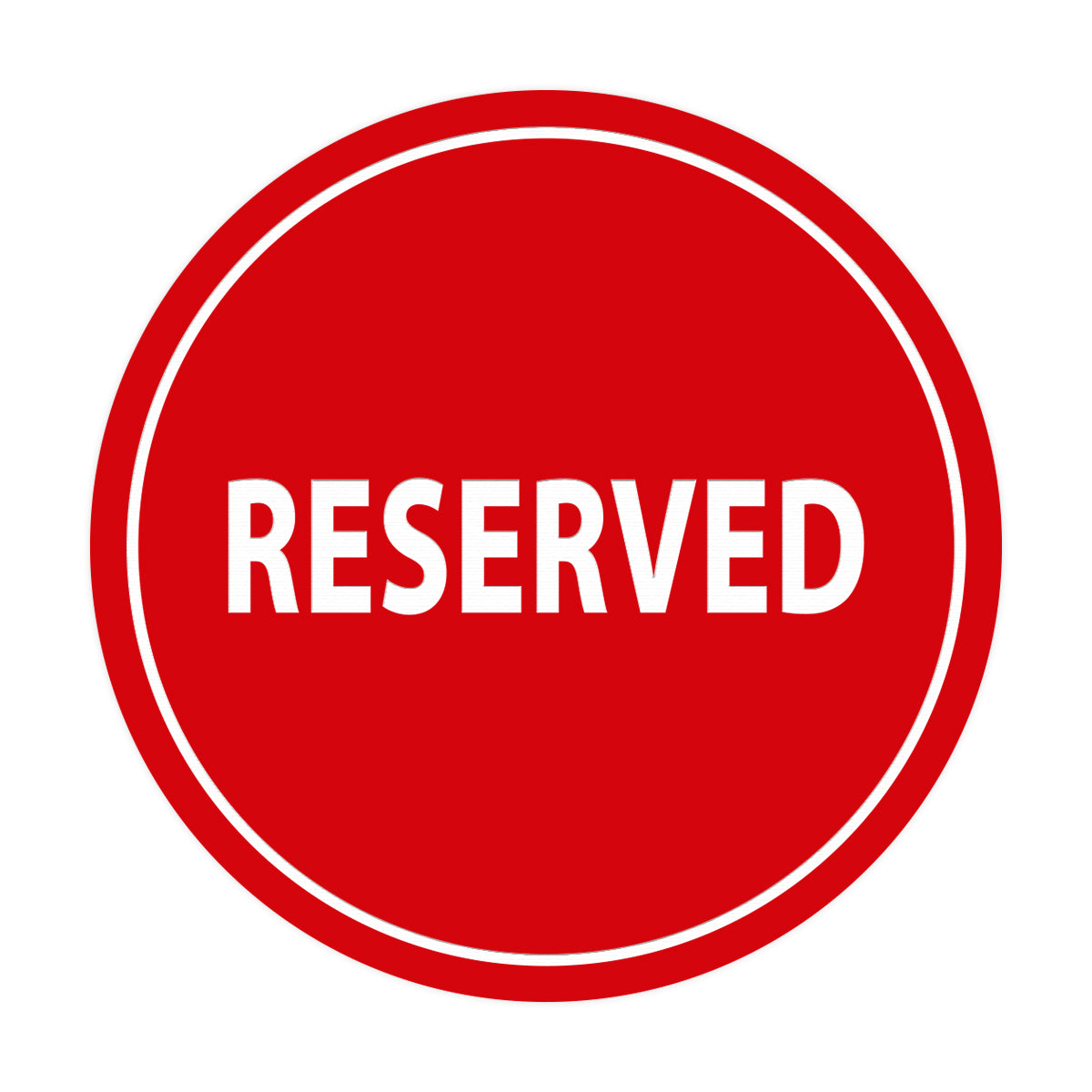 Signs ByLITA Circle Reserved Sign