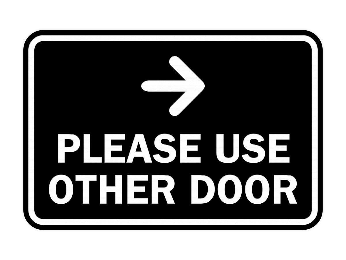 Signs ByLITA Classic Framed Please Use Other Door Right Arrow Sign