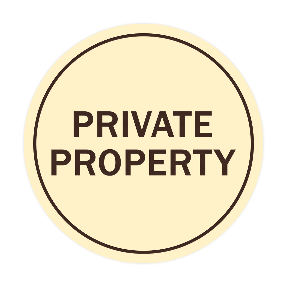 Signs ByLITA Circle Private Property Sign